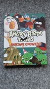 Angry Birds BAJKOWE OPOWIEŚCI 