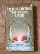 The primal urge.Brian Aldiss
