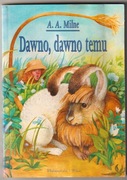 DAWNO, DAWNO TEMU... A.A.MILNE