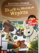 "Skarb na Miodowym Wzgórzu" Katarzyna Szestak Seria: "Już czytam"