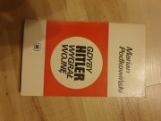 Gdyby Hitler wygrał wojnę