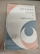 HERMES PIES I GWIAZDA Zbigniew Herbert wyd. 1 wyd. 1957