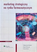 Marketing strategiczny na rynku farmaceutycznym