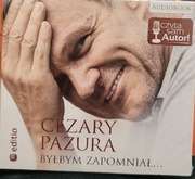 Byłbym zapomniałCezary Pazura(audiobook