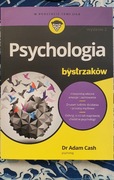 Psychologia dla bystrzaków - Adam Cash