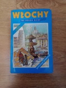 Włochy praktyczny przewodnik od Alp do Rzymu