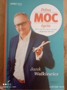 Pełna moc życia Walkiewicz Jacek