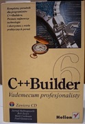 C++Builder 6. Vademecum profesjonalisty.