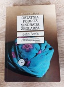 John Barth - Ostatnia podróż Sindbada Żeglarza