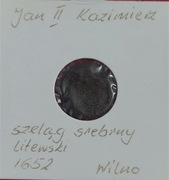 Jan II Kazimierz szeląg srebrny litewski 1652 Wilno