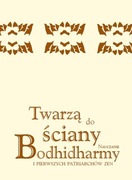 Twarzą do ściany - Bodhidharma