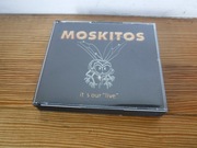 Moskitos - Its our "live" BOX 2 CD ZOBACZ 