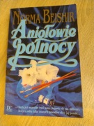 Aniołowie północy Norma Beishir 