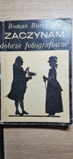 ,, Zaczynam dobrze fotografować" Roman Burzyński