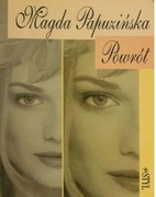 Powrót Magda Papuzińska stan idealny 