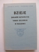 Dzieje zakładów naprawczych taboru kolejowego w Pruszkowie Hass Lech