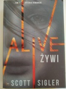 Alive, Scott Sigler