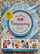 Joanna Anger, Anna Piszczek; BLW Rośniemy