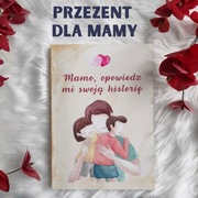 Prezent dla Mamy Święta Urodziny Rocznicę Pamiętnik Rodzinny Wspomnienia 