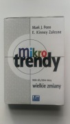 MIKROTRENDY. MAŁE SIŁY, KTÓRE NIOSĄ WIELKIE ZMIANY