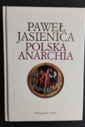Polska anarchia Paweł Jasienica