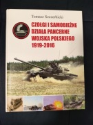 Czołgi i samobieżne działa pancerne Wojska Polskiego 1919–2016