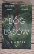 Liz Moore - Bóg lasów