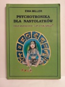 Psychoterapia dla nastolatków - Ewa Miller.