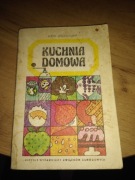 Kuchnia domowa autorki Zofi Zawistowskiej
