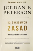 12 życiowych zasad Jordan B. Peterson