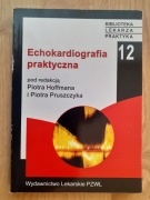 Echokardiografia praktyczna - red. P. Hoffman
