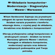 Składanie Komputerów - Modernizacja - Diagnostyka – Wawer / Warszawa