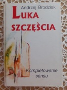 Andrzej Brodziak; Luka szczęścia