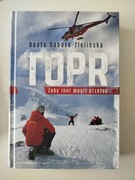 TOPR. Żeby inni mogli przeżyć