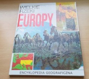 Wielkie rzeki Europy t.2 -  Encyklopedia geograficzna