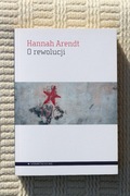 Hannah Arendt - O rewolucji - NOWA