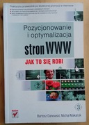 Pozycjonowanie i optymalizacja stron WWW Jak to się robi - Makaruk