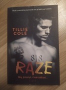 Raze. Tillie Cole Wydanie 1. Jak nowa, nie używana
