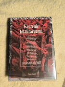 Hannah Arendt Korzenie totalitaryzmu kultowa książka nowa w folii