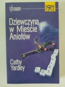 Książka "Dziewczyna w Mieście Aniołów" Cathy Yardley