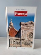 Miasta marzeń - Florencja