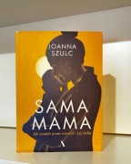Sama mama - Joanna Szulc