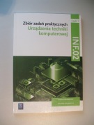 Zbiór zadań praktycznych. INF.02 Część 1. Urządzenia techniki komputerowej 