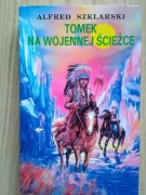 Alfred Szklarski Tomek na wojennej ścieżce