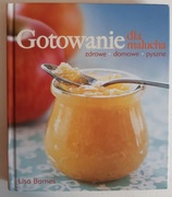 Gotowanie dla malucha, Lisa Barnes