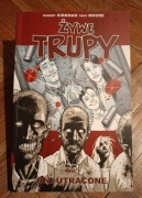 Kirkman - Żywe Trupy tom. 1 - komiks - nakład wyczerpany
