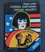 Chińska kurtyzana tortury miłości M.Sing 1991