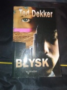 Ted Dekker błysk 