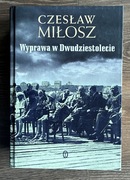 Wyprawa w dwudziestolecie - Czesław Miłosz