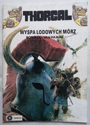 Thorgal Tom 2 - Wyspa lodowych mórz - I pierwsze wydanie 1991 Orbita